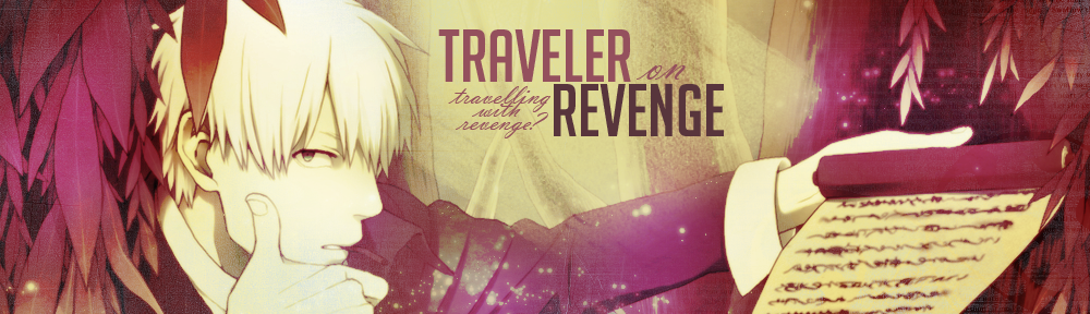 Traveler on Revenge